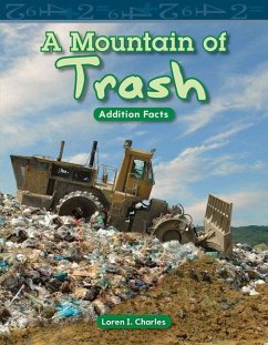 A Mountain of Trash - Charles, Loren I.