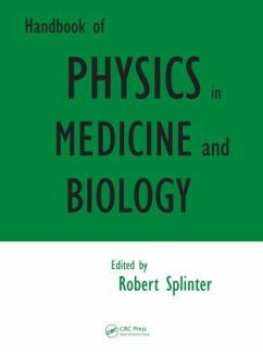 Handbook of Physics in Medicine and Biology - Splinter, Robert