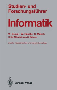 Studien- und Forschungsführer Informatik - Brauer, Wilfried; Haacke, Wolfhart; Münch, Siegfried