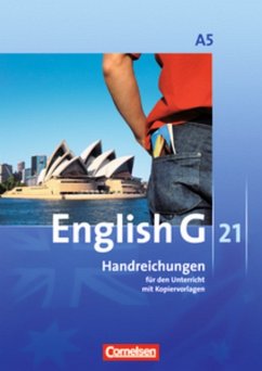 English G 21: Handreichungen für den Unterricht., [Mit Kopiervorlagen] / [erarb. von Matthias Förtsch ...]