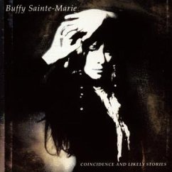 Coincidence And Likely Stories - Buffy Sainte-Marie