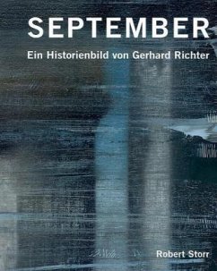 Gerhard Richter. September. - Storr, Robert Gerhard Richter. September. - Storr, Robert