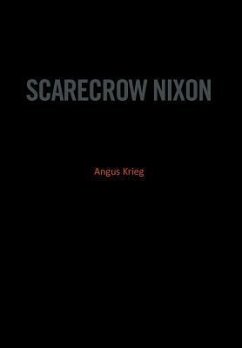 Scarecrow Nixon - Krieg, Angus