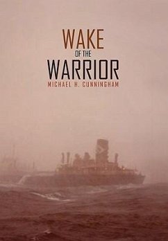 Wake of the Warrior - Cunningham, Michael H.