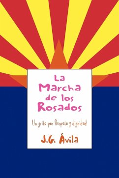 La Marcha de Los Rosados - Vila, J. G.; Avila, J. G.
