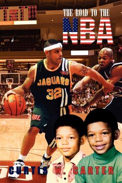 The Road to the NBA, Vol. III - Carter, Curtis W.