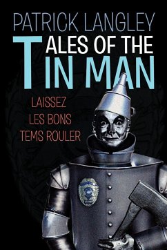 Tales of the Tin Man - Langley, Patrick