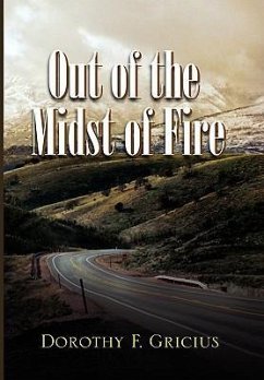 Out of the Midst of Fire