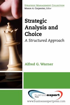 Strategic Analysis and Choice - Warner, Alfred G.