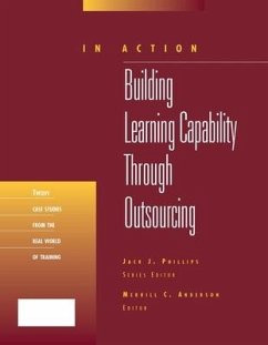 Building Learning Capability Through Outsourcing (in Action Case Study Series) - Anderson, Merrill C.