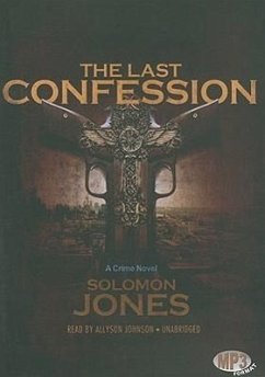 The Last Confession - Jones, Solomon
