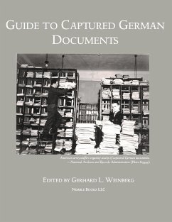 Guide to Captured German Documents [World War II Bibliography] - Weinberg, Gerhard L.