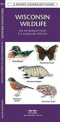 Wisconsin Wildlife - Kavanagh, James; Waterford Press