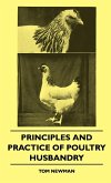 Principles And Practice Of Poultry Husbandry