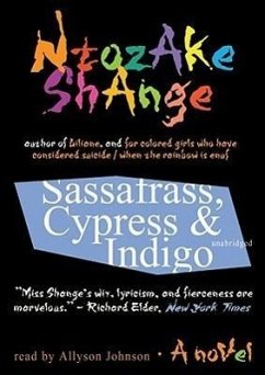 Sassafrass, Cypress & Indigo - Shange, Ntozake