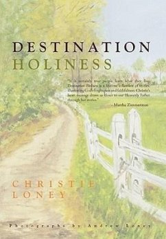 Destination Holiness - Loney, Christie