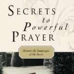 Secrets to Powerful Prayer - Hammond, Lynne; Cameneti, Patsy