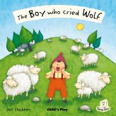 The Boy Who Cried Wolf The Boy Who Cried Wolf
