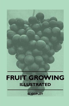 Fruit Growing - Illustrated - Copley, G.