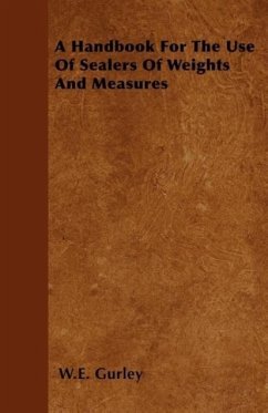 A Handbook for the Use of Sealers of Weights and Measures