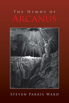 The Hymns of Arcanus - Ward, Steven Parris