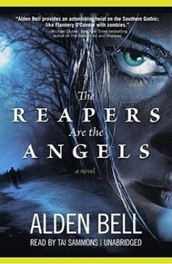 The Reapers Are the Angels - Bell, Alden