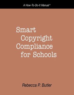 Smart Copyright Compliance for Schools - Butler, Rebecca P.
