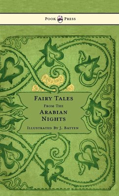 Fairy Tales From The Arabian Nights - Illustrated by John D. Batten - Dixon, E.