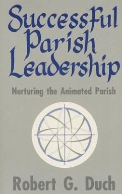 Sucessful Parish Leadership - Duch, Robert