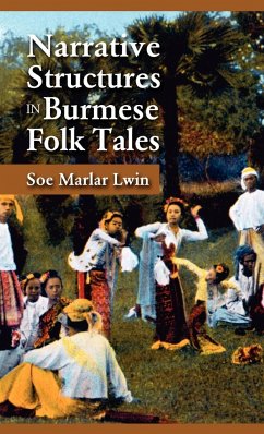 Narrative Structures in Burmese Folk Tales - Lwin, Soe Marlar