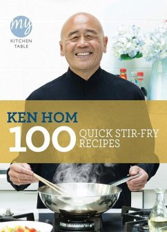 My Kitchen Table: 100 Quick Stir-fry Recipes - Hom, Ken