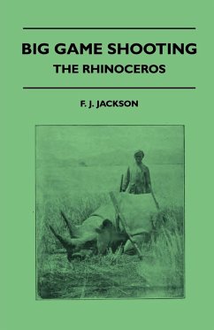 Big Game Shooting - The Rhinoceros