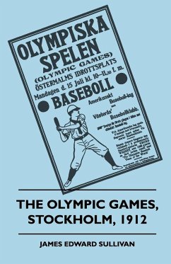 The Olympic Games, Stockholm, 1912 - Sullivan, James E.