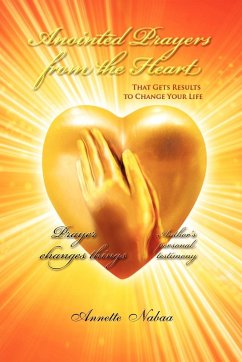 Anointed Prayers from the Heart - Nabaa, Annette