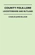 County Folklore - Leicestershire and... - Bild 1