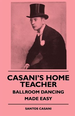 Casani's Home Teacher - Ballroom Dancing Made Easy - Casani, Santos