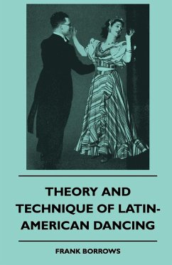Theory And Technique Of Latin-American Dancing - Borrows, Frank