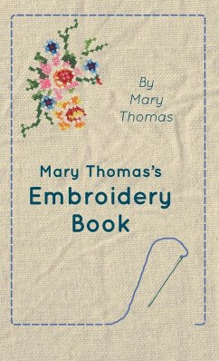 Mary Thomas's Embroidery Book - Thomas, Mary