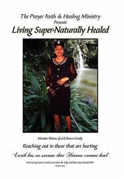 Living Super-Naturally Healed