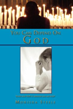 You Can Depend on God
