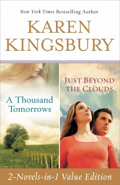 A Thousand Tomorrows/Just Beyond the Clouds Value Edition - Kingsbury, Karen