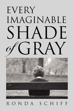Every Imaginable Shade of Gray - Schiff, Ronda