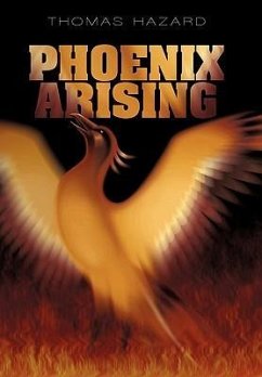 Phoenix Arising - Hazard, Thomas