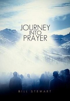 Journey Into Prayer - Stewart, Bill