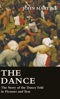 The Dance - The Story of the Dance Told in Pictures and Text - Martin, John