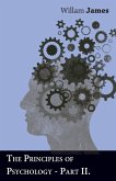 The Principles of Psychology - Part II.