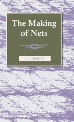 The Making of Nets - Colefax, A.