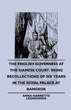 The English Governess at the Siamese Court - Leonowens, Anna Harriette