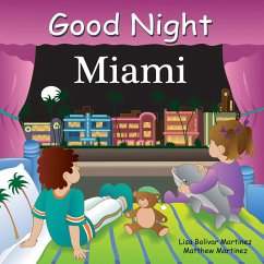 Good Night Miami - Bolivar, Lisa; Martinez, Matthew