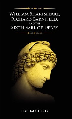 William Shakespeare, Richard Barnfield, and the Sixth Earl of Derby - Daugherty, Leo